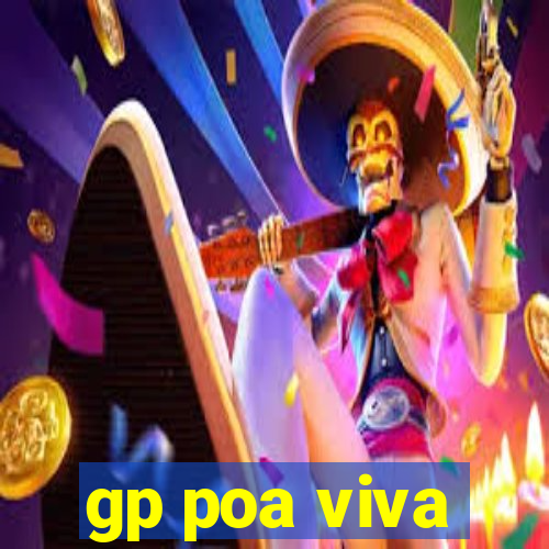 gp poa viva